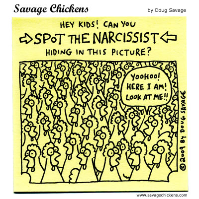 Naturally Yours Narcissist: Savage Chickens